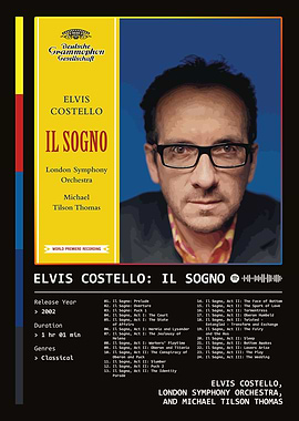 Elvis Costello: Il Sogno (2002) Album by Elvis Costello, London Symphony Orchestra, and Michael Tilson Thomas