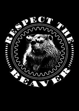 Respect The Beaver Biber