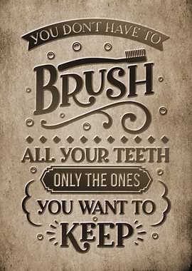 Funny Brush your teeth