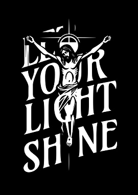 Let Your Light Shine