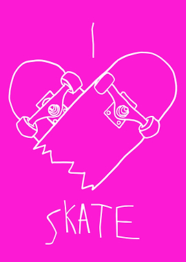 I Love Skateboarding