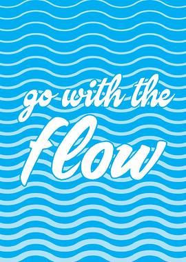 Go With The Flow