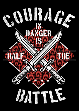 Courage in Danger, Martial Arts