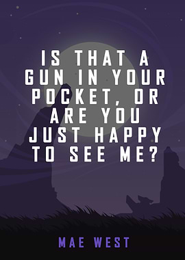 Mae West Quote Poster