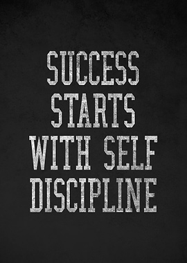 Success Starts with Self Discipline