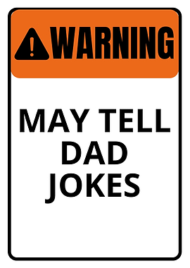 Dad Joke Warning Sign
