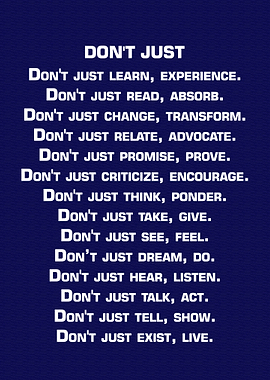 Don't Just Exist, Live