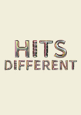 Hits Different - Balloons