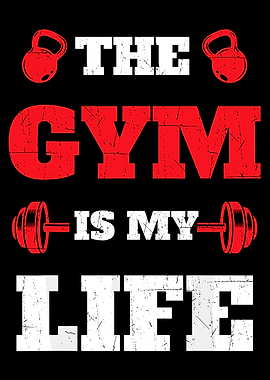 Gym Is My Life