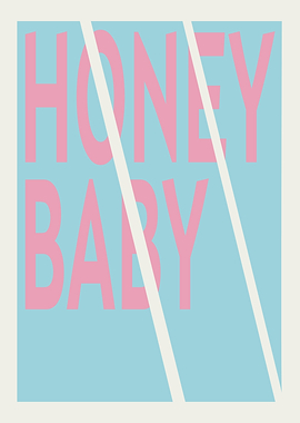 Honey Baby Print
