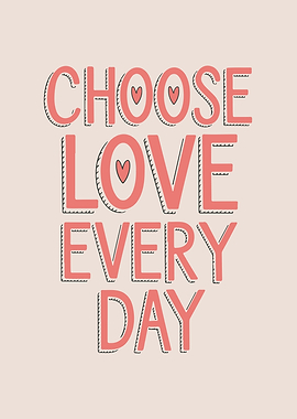 Inspirational Quote Love Typography Art