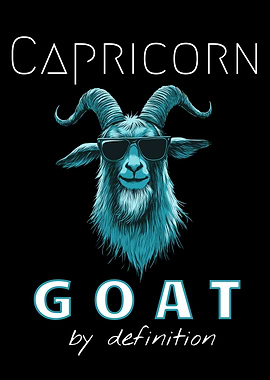 Capricorn GOAT By Definition Funny Zodiac Sign Astrology