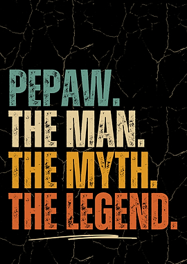 Pepaw Grandad The Man The Myth The Legend