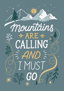 Mountains Are Calling