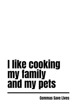 Commas Save Lives Quote