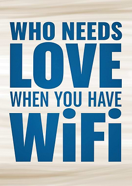 Wifi Love Sarcastic Valentine Quote