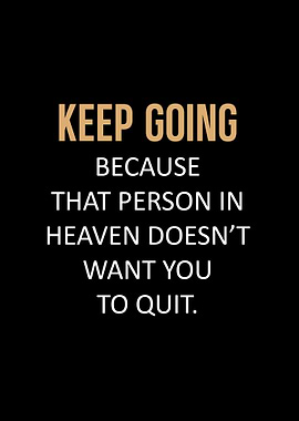 Keep Going Motivational Quote
