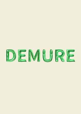 Demure - Balloon