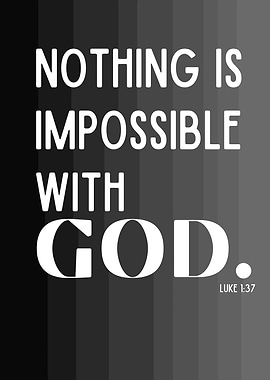 Nothing is Impossible with God