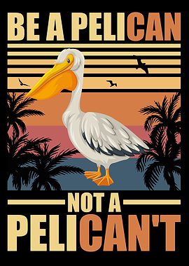 Pelican Motivational