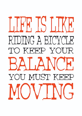 Life is Like Riding a Bicycle