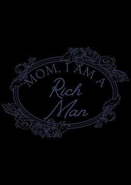 Mom, I Am a Rich Man Cher Quote