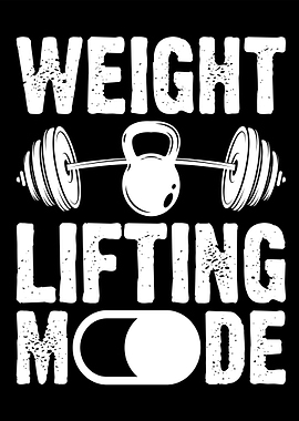 Weight Lifting Mode – Bold Gym Wall Art for Fitness Enthusiasts