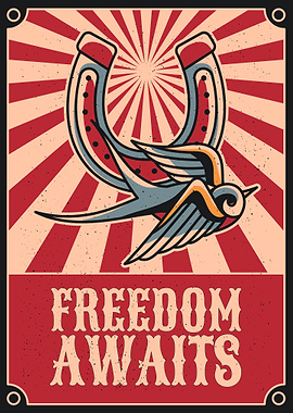 Freedom awaits vintage Poster