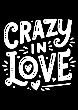 Crazy in Love Typography