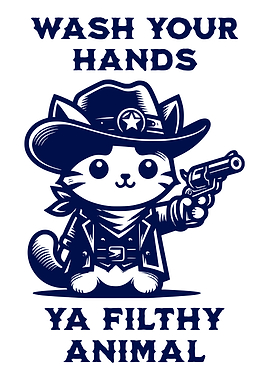 Cowboy Cat Wash Your Hands Ya Filthy Animal Funny Bathroom Pıoster