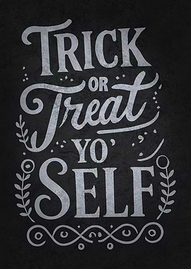 Trick or Treat Yourself