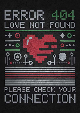 Error 404 Love Not Found