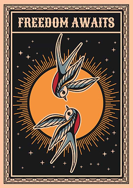 Freedom awaits vintage illustration