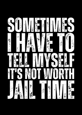 Jail Time Quote