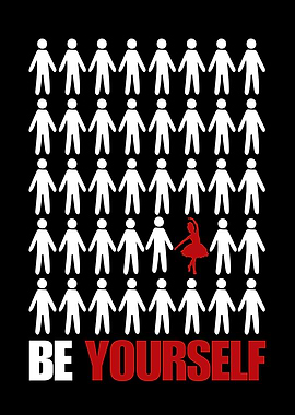 Be Yourself