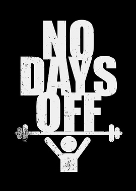 No Days Off Fitness Quote
