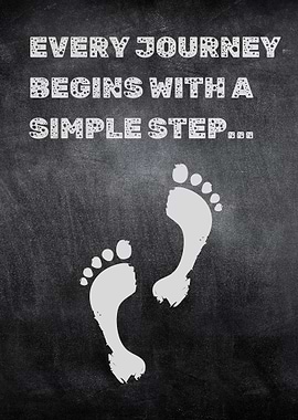 Every Journey Begins With a Simple Step