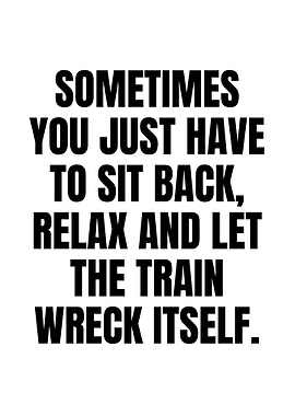 Train Wreck Quote