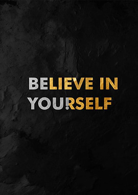 Believe in Yourself Poster