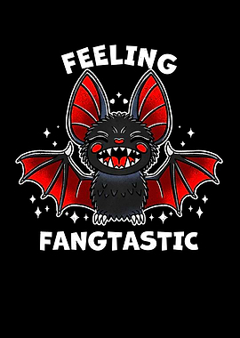 Cute Bat Feeling Fangtastic