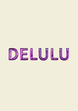DELULU - Balloons