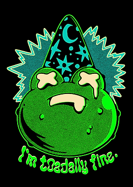 I'm Toadally Fine