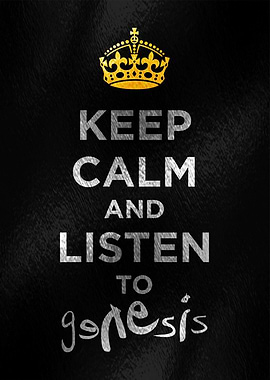 Keep Calm and Listen to Genesis