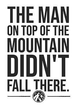 Man On Top Of Mountain - Gym, Hustle, Success
