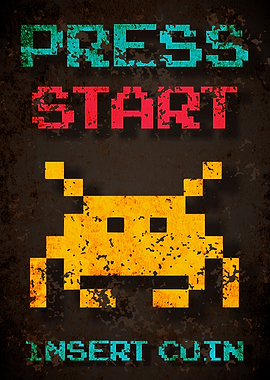 Press Start Insert Coin