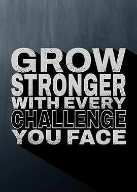 Grow Stronger Quote