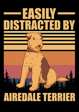 Airedale Terrier Distraction