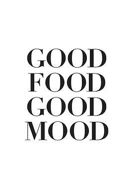 Good Food Good Mood Print