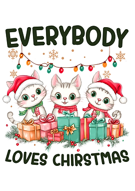 Everybody Loves Chirstmas Art
