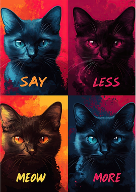 Cat Pop Art Print. Say less meow more